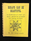 1979 Quilting Book - "Scraps Can Be Beautiful"