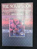 1985 Quilting Book - "The Scraplook"