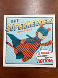 2016 Knitting Book - "Knit Superheroes"