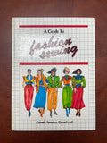 1991 Sewing Book - "A Guide to Fashion Sewing"