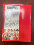 1977 Sewing, Knitting, Crocheting Book - "Make It With Mademoiselle"