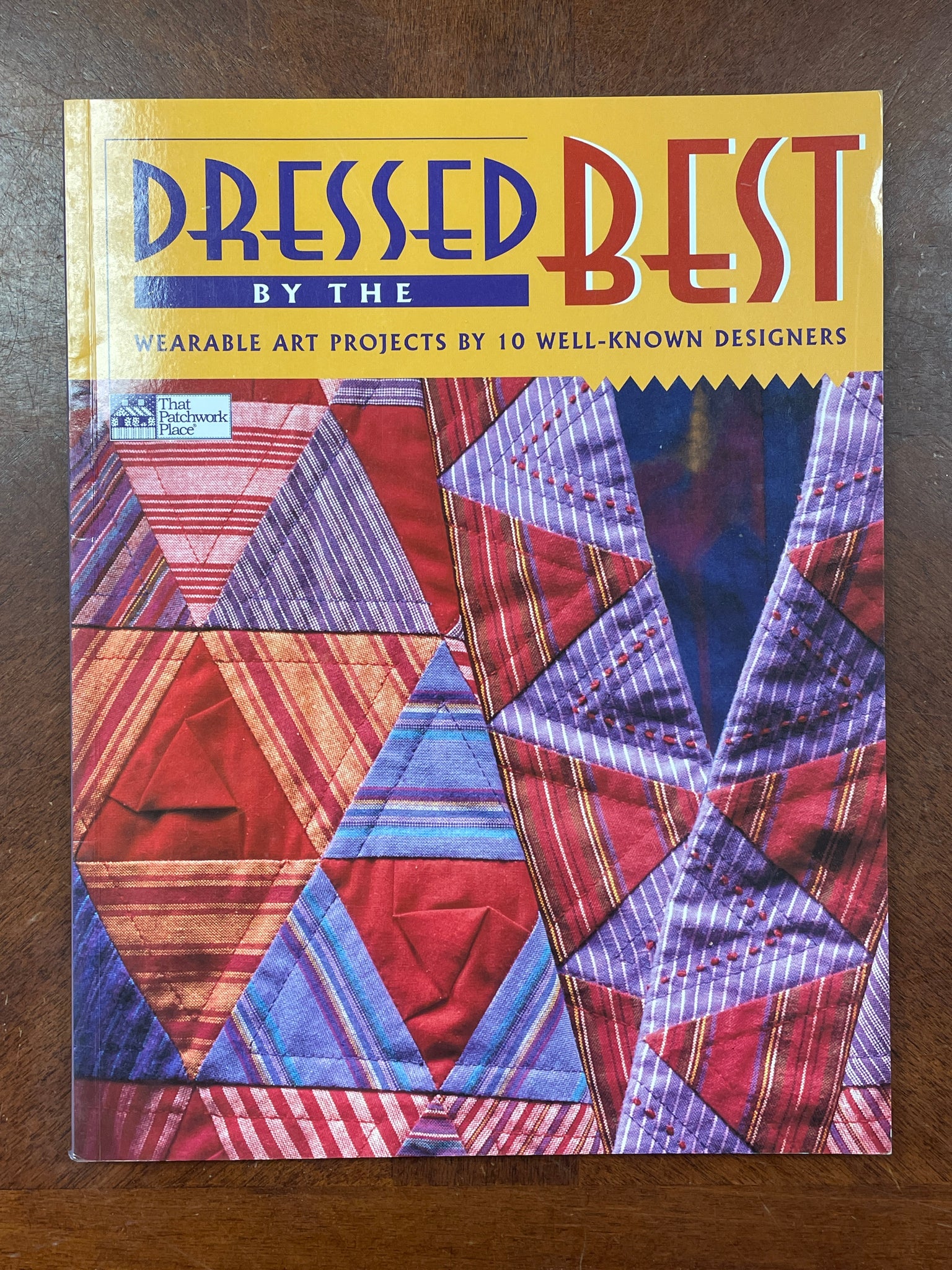 1997 Sewing Book - "Dressed By the Best"