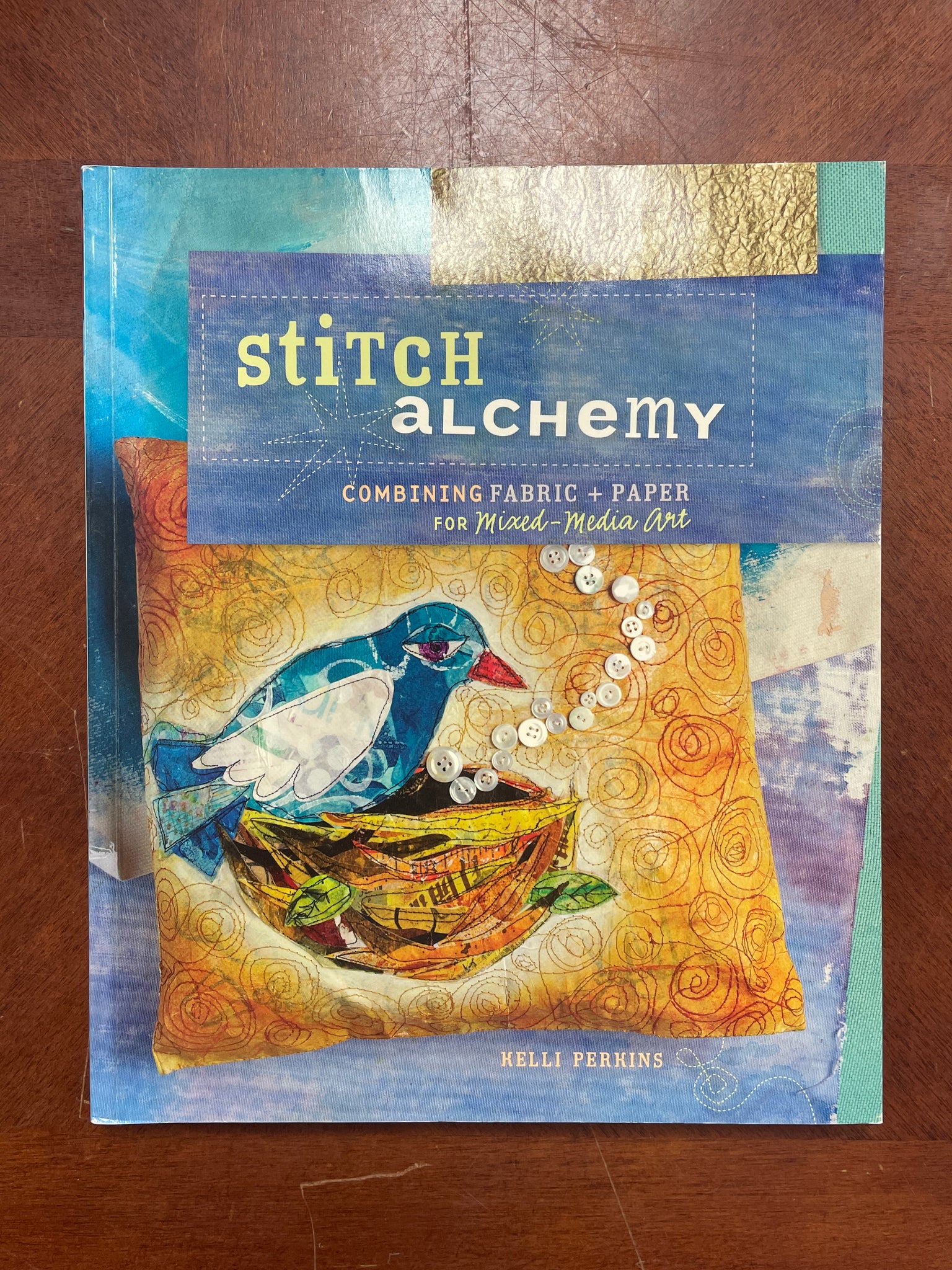 2009 Mixed-Media Art Book - "Stitch Alchemy"