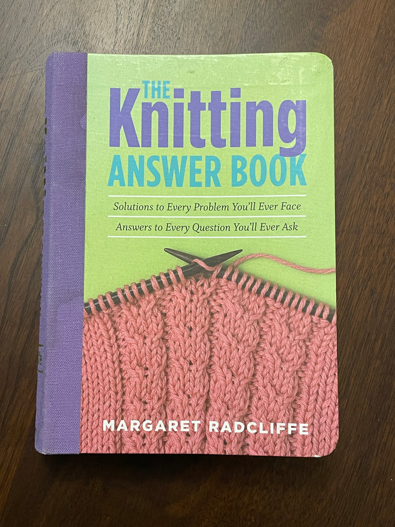 2005 Knitting Book: "The Knitting Answer Book"
