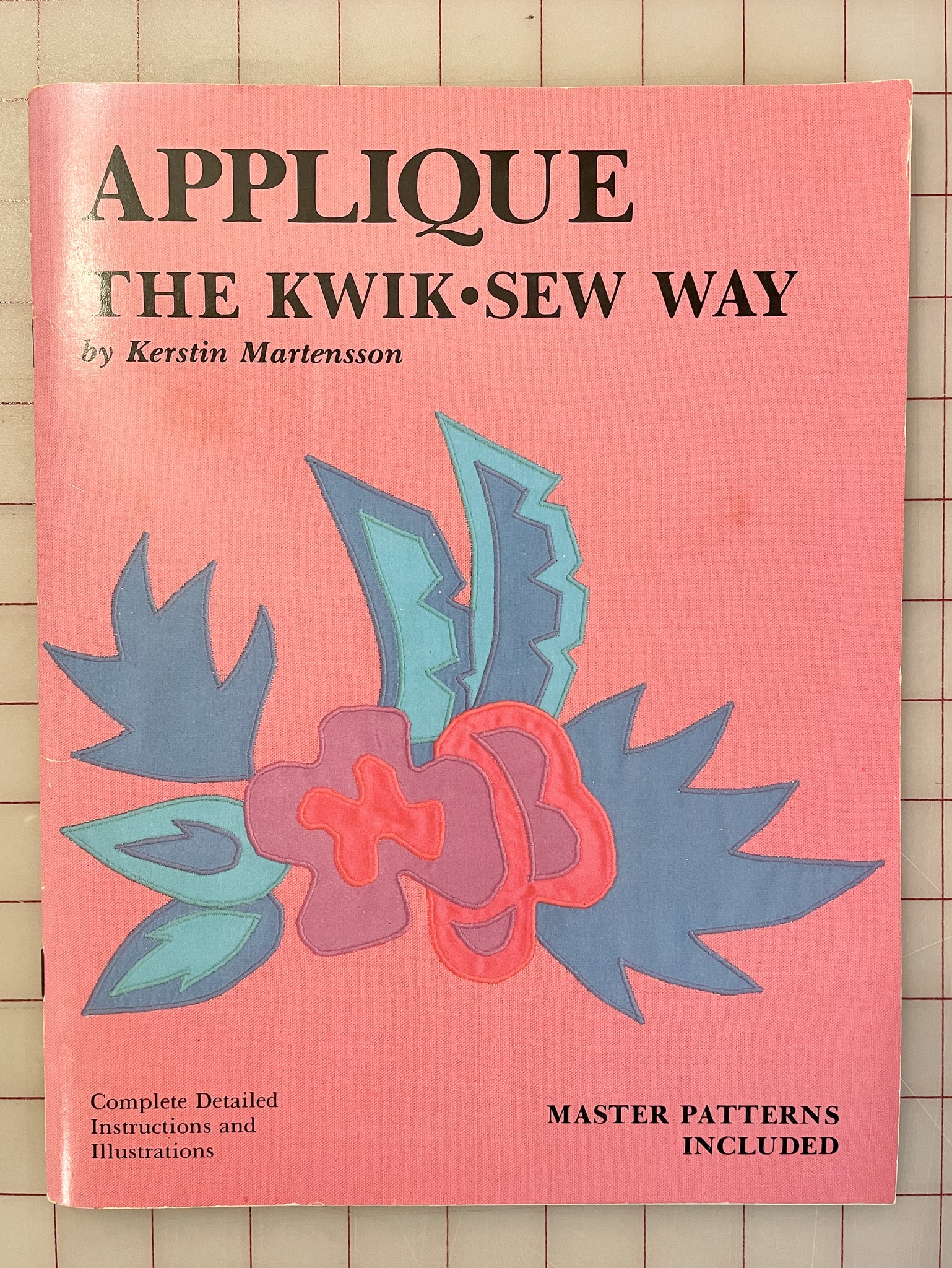1988 Book - "Appliqué the Kwik-Sew Way"