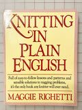 1986 Knitting Book - "Knitting in Plain English"