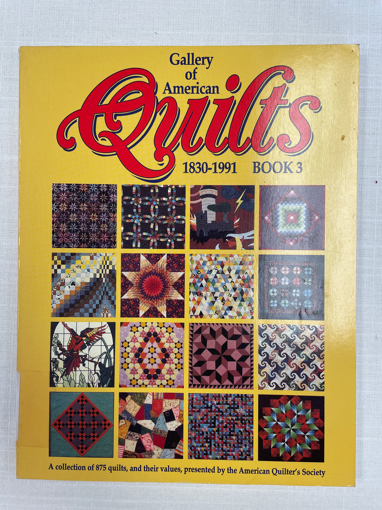 1992 Quilt Book - "Gallery of American Quilts 1830-1991 Book 2"