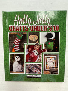 1999 Craft Book: "Holly-Jolly Crafts Under $10"